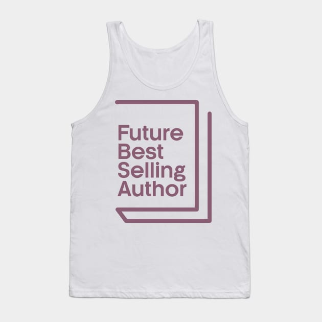 Future Best Selling Author Tank Top by Lunomerchedes